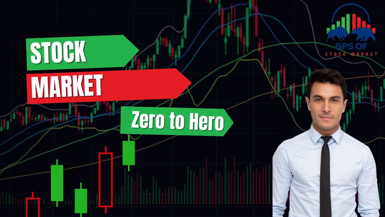Stock Market Zero to Hero
